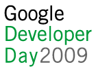 Google Developer Day 2009